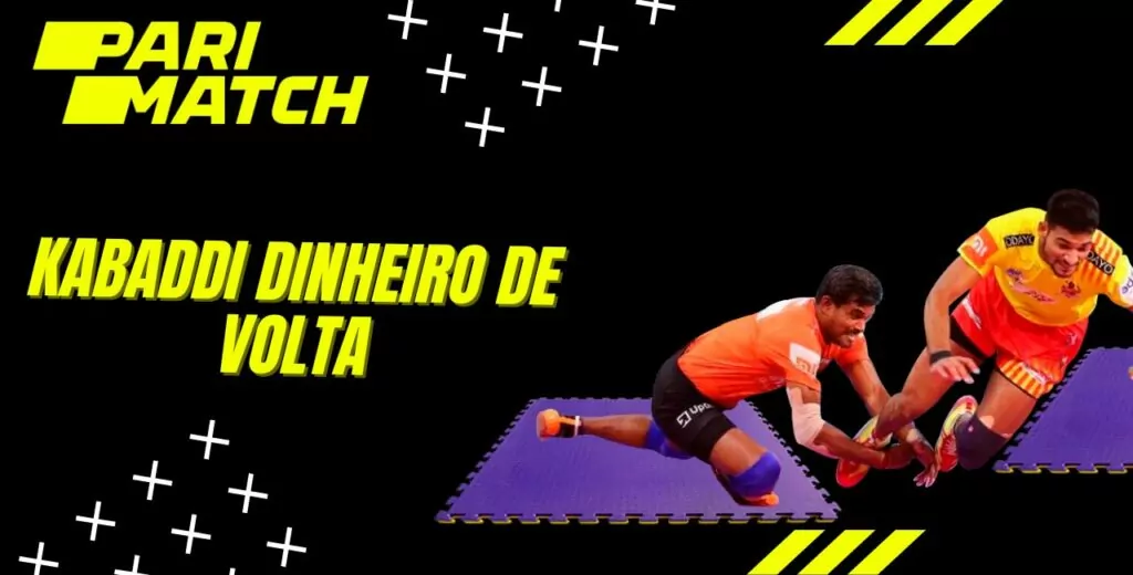 Você só pode obter Kabaddi Dinheiro de volta se apostar na Kabaddi Proff League.